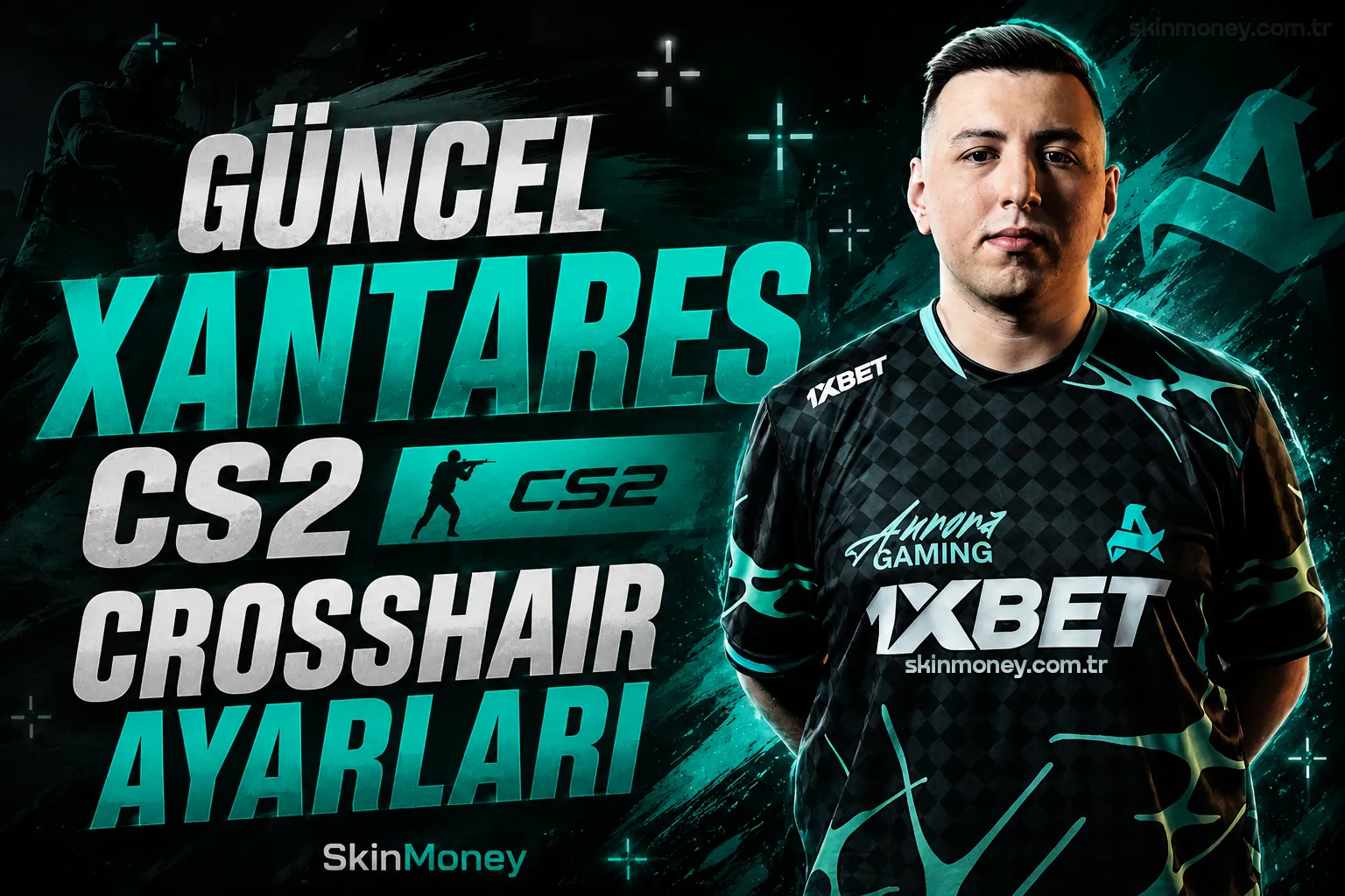 Güncel XANTARES CS2 Crosshair Ayarları